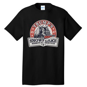 TrumpS Snowflake Removal Service Funny Trump Tall T-Shirt