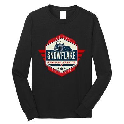 TrumpS Snowflake Removal Service Nice President Trump Gifts Long Sleeve Shirt