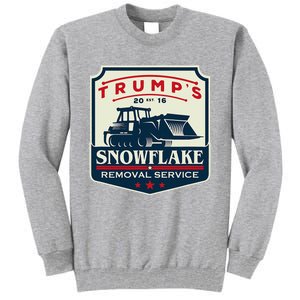 TrumpS Snowflake Removal Service Tall Sweatshirt