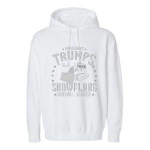 TrumpS Snowflake Removal Service Funny Donald Trump Garment-Dyed Fleece Hoodie