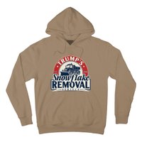 TrumpS Snowflake Removal Service Funny Trump 2024 Hoodie