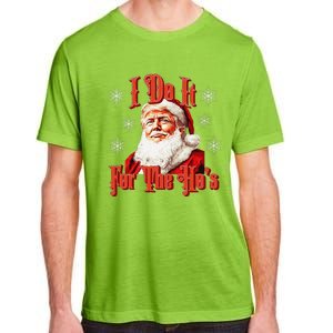 Trump Santa Retro I Do It For The HoS Adult ChromaSoft Performance T-Shirt