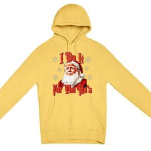 Trump Santa Retro I Do It For The HoS Premium Pullover Hoodie