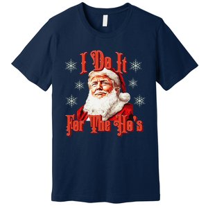 Trump Santa Retro I Do It For The HoS Premium T-Shirt