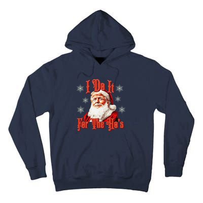 Trump Santa Retro I Do It For The HoS Tall Hoodie