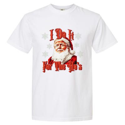 Trump Santa Retro I Do It For The HoS Garment-Dyed Heavyweight T-Shirt