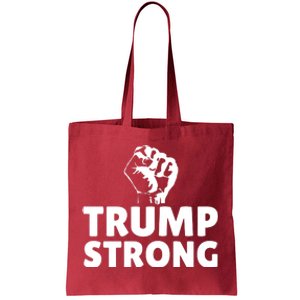 Trump Strong Rally Shooting Survivor Gun Shot Tote Bag