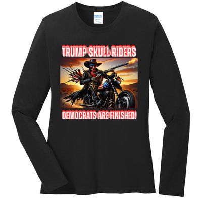 Trump Skull Riders Democrats Are Finished Ladies Long Sleeve Shirt