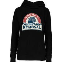 Trumps Snowflake Removal Service Funny Trump 2024 Womens Funnel Neck Pullover Hood