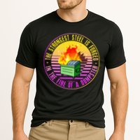The Strongest Steel Is Forged In The Fire Of A Dumpster Cooling Performance Crew T-Shirt