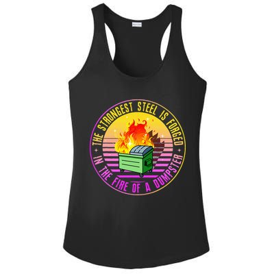The Strongest Steel Is Forged In The Fire Of A Dumpster Ladies PosiCharge Competitor Racerback Tank