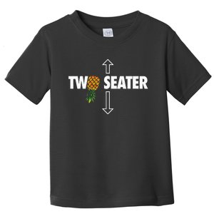 Two Seater Swinger Funny Upside Down Pineapple Swinger Toddler T-Shirt