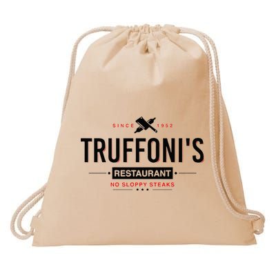 Truffonis Sloppy Steaks I Think You Should Leave Drawstring Bag