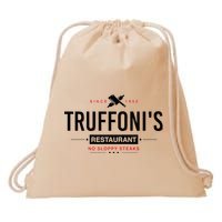 Truffonis Sloppy Steaks I Think You Should Leave Drawstring Bag