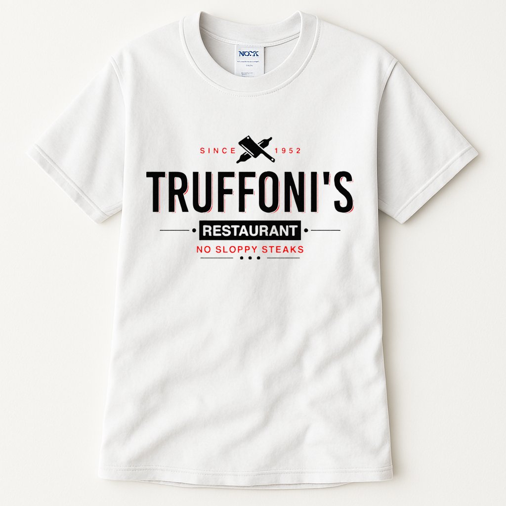 Truffonis Sloppy Steaks I Think You Should Leave Tall T-Shirt