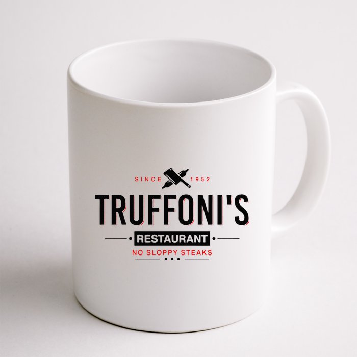 Truffonis Sloppy Steaks I Think You Should Leave Mug