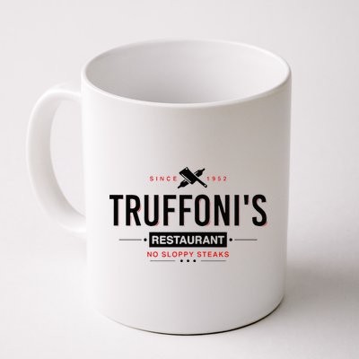 Truffonis Sloppy Steaks I Think You Should Leave Mug
