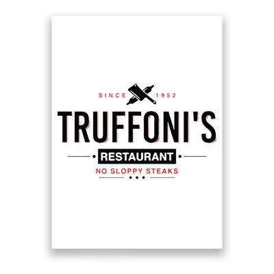 Truffonis Sloppy Steaks I Think You Should Leave Poster