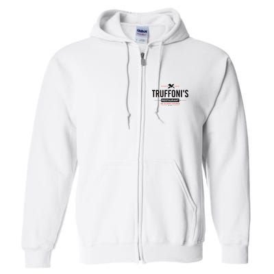Truffonis Sloppy Steaks I Think You Should Leave Full Zip Hoodie