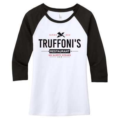 Truffonis Sloppy Steaks I Think You Should Leave Women's Tri-Blend 3/4-Sleeve Raglan Shirt