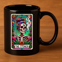 The Stoner Skeleton Tarot Card Funny 420 Cannabis 11oz C Handle Ceramic Mug
