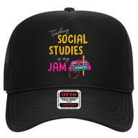 Teaching Social Studies Is My Jam Back To School Teacher High Crown Mesh Back Trucker Hat