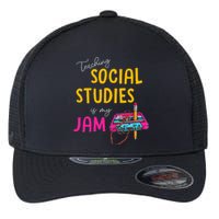 Teaching Social Studies Is My Jam Back To School Teacher Flexfit Unipanel Trucker Cap