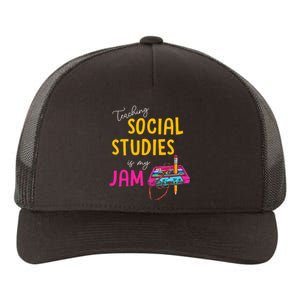 Teaching Social Studies Is My Jam Back To School Teacher Yupoong Adult 5-Panel Trucker Hat