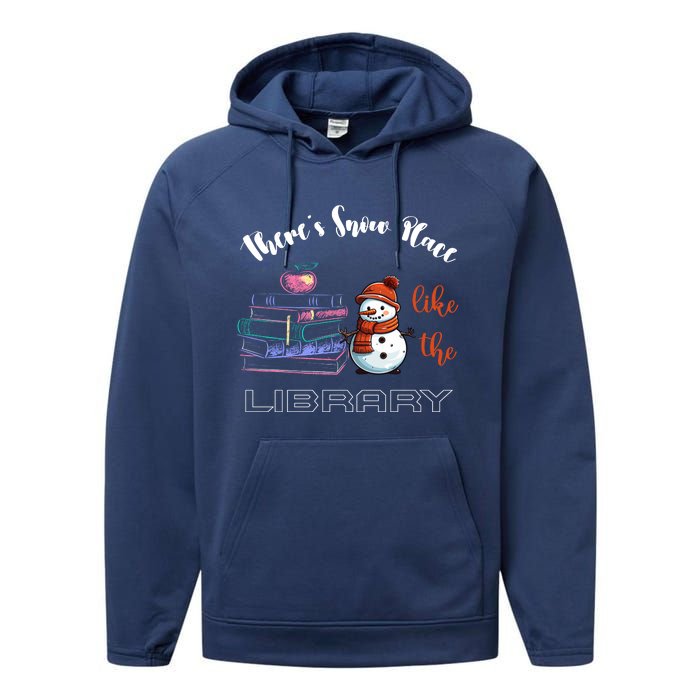 There S Snow Place Like The Library Christmas Performance Fleece Hoodie