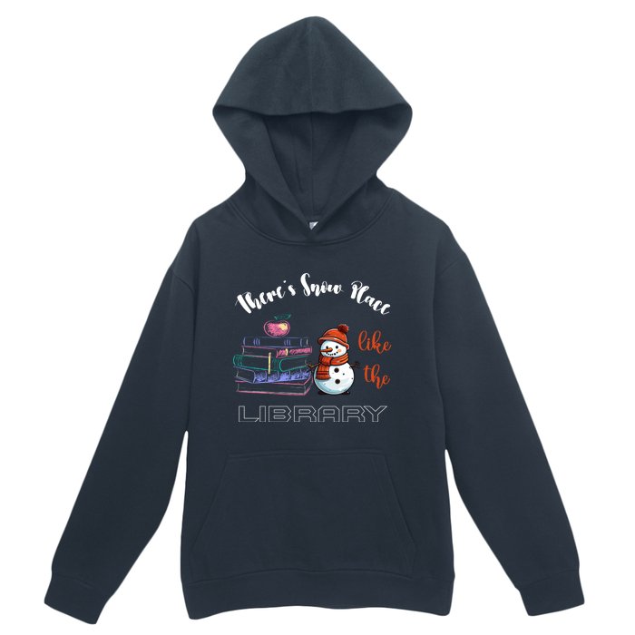 There S Snow Place Like The Library Christmas Urban Pullover Hoodie