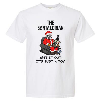 The Santalorian Spit It Out ItS Just A Toy Merry Christmas Garment-Dyed Heavyweight T-Shirt