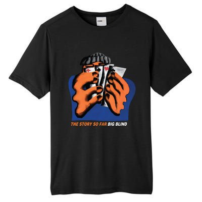 The Story So Far Big Blind Tall Fusion ChromaSoft Performance T-Shirt