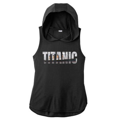 Titanic Sailing Ship 1912 Cruise Vintage Distressed Great Gift Ladies PosiCharge Tri-Blend Wicking Draft Hoodie Tank