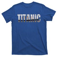 Titanic Sailing Ship 1912 Cruise Vintage Distressed Great Gift T-Shirt