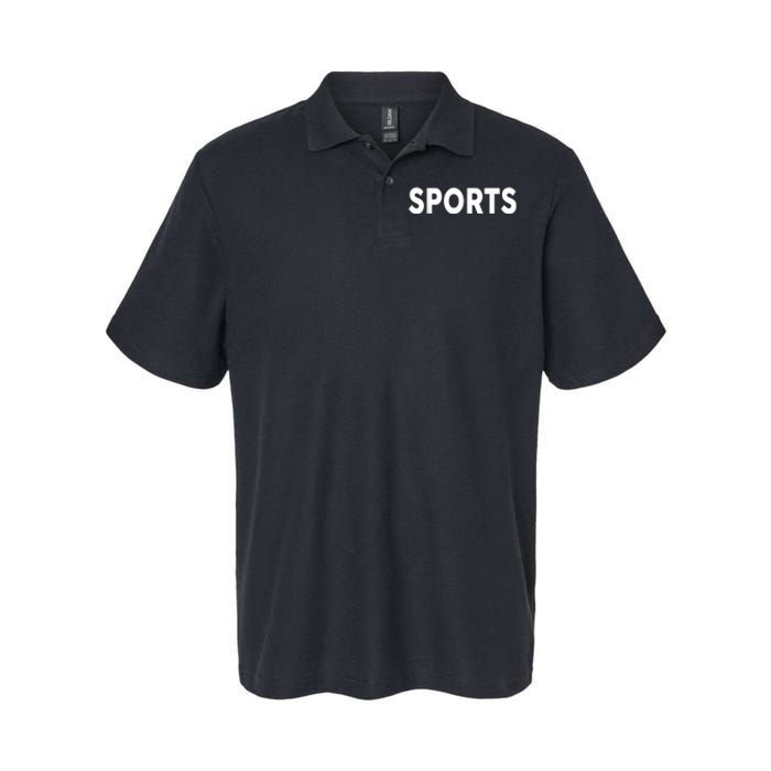 That Says Sports The Word Sports Softstyle Adult Sport Polo