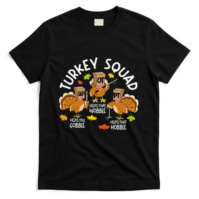 Turkey Squad Slp Ot Pt Therapy Team Fall Thanksgiving T-Shirt
