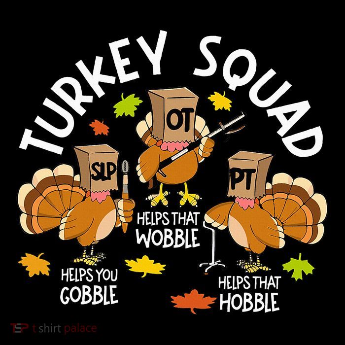 Turkey Squad Slp Ot Pt Therapy Team Fall Thanksgiving Sustainable Bucket Hat