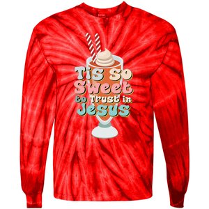 Tis So Sweet To Trust In Jesus Tie-Dye Long Sleeve Shirt