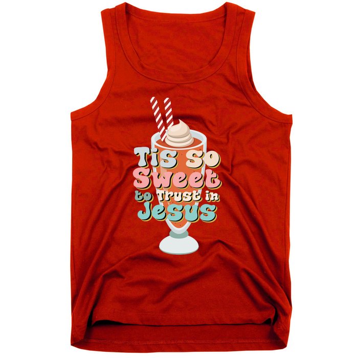 Tis So Sweet To Trust In Jesus Tank Top