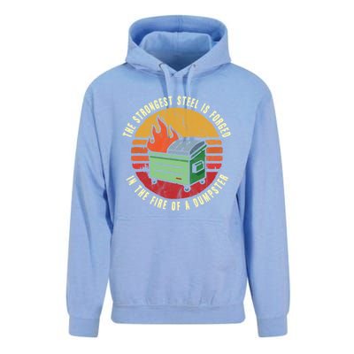 The Strongest Steel Is Forged In The Fire Of A Dumpster Gift Unisex Surf Hoodie