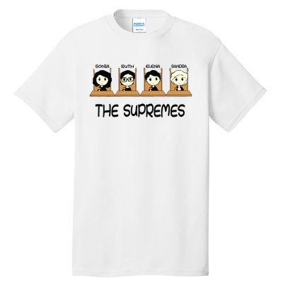 The Supremes Supreme Court Justices Rbg Cute Tall T-Shirt