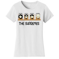 The Supremes Supreme Court Justices Rbg Cute Women's T-Shirt