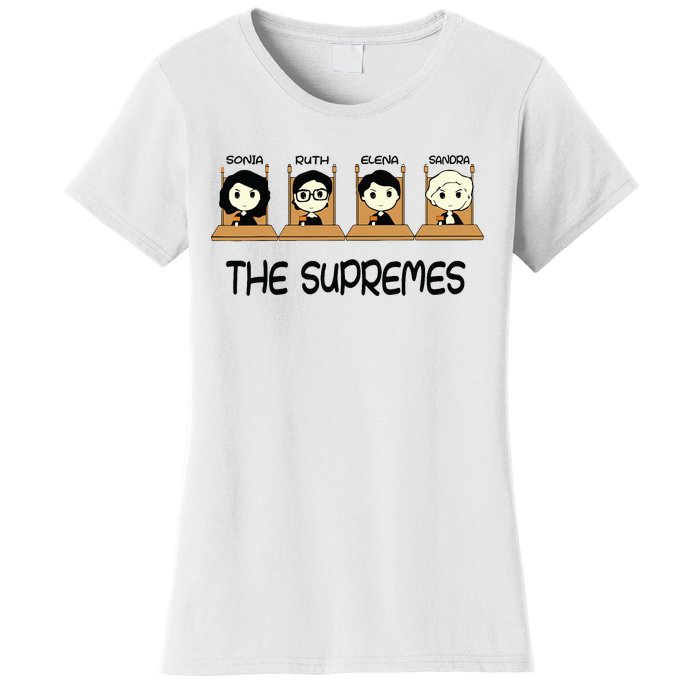 The Supremes Supreme Court Justices Rbg Cute Women's T-Shirt