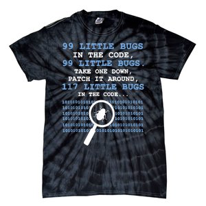 Technology Software Script HTML Network 99 Little Bugs Tie-Dye T-Shirt