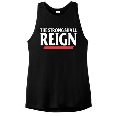 The Strong Shall Reign Ladies PosiCharge Tri-Blend Wicking Tank