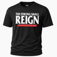 The Strong Shall Reign Cooling Performance Crew T-Shirt