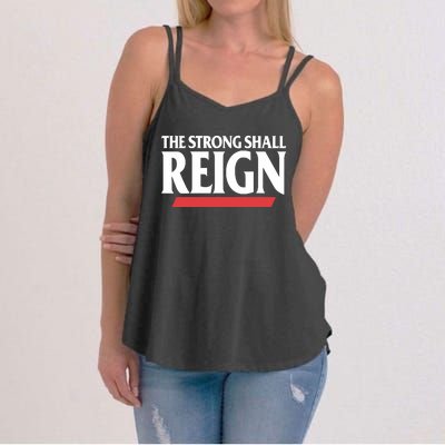 The Strong Shall Reign Women's Strappy Tank