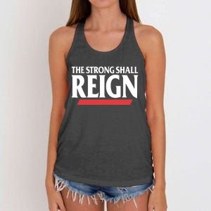 The Strong Shall Reign Women's Knotted Racerback Tank