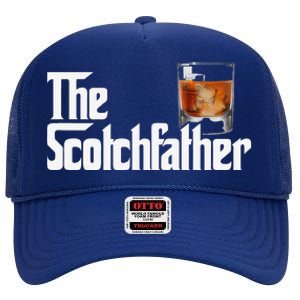 The Scotchfather Scotch Father Dad Fathers Day Drinking High Crown Mesh Back Trucker Hat