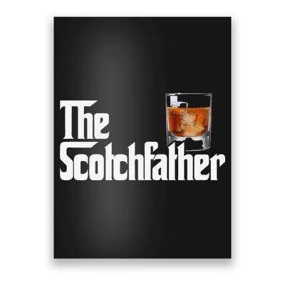The Scotchfather Scotch Father Dad Fathers Day Drinking Poster